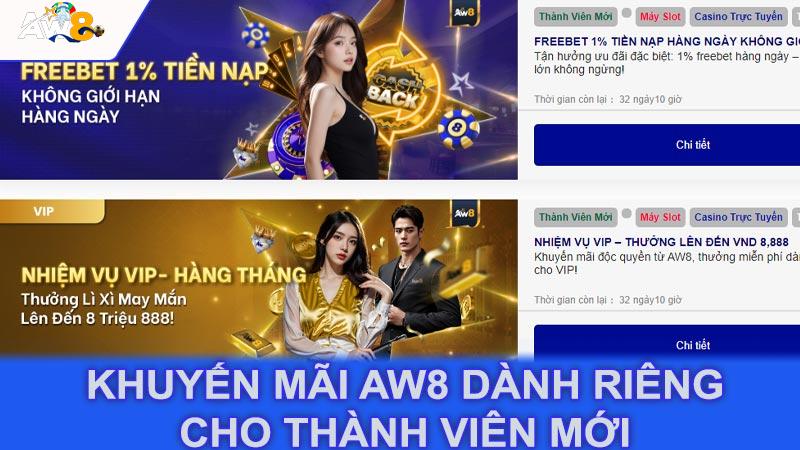 Khuyến mãi Aw8 dành riêng cho thành viên mới